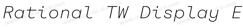 Rational TW Display ExtraBold字体转换